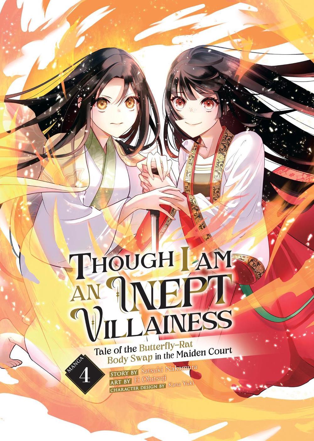Though I Am an Inept Villainess: Tale of the Butterfly-Rat Body Swap in the Maiden Court (Manga) Vol. 4, 9798888430750