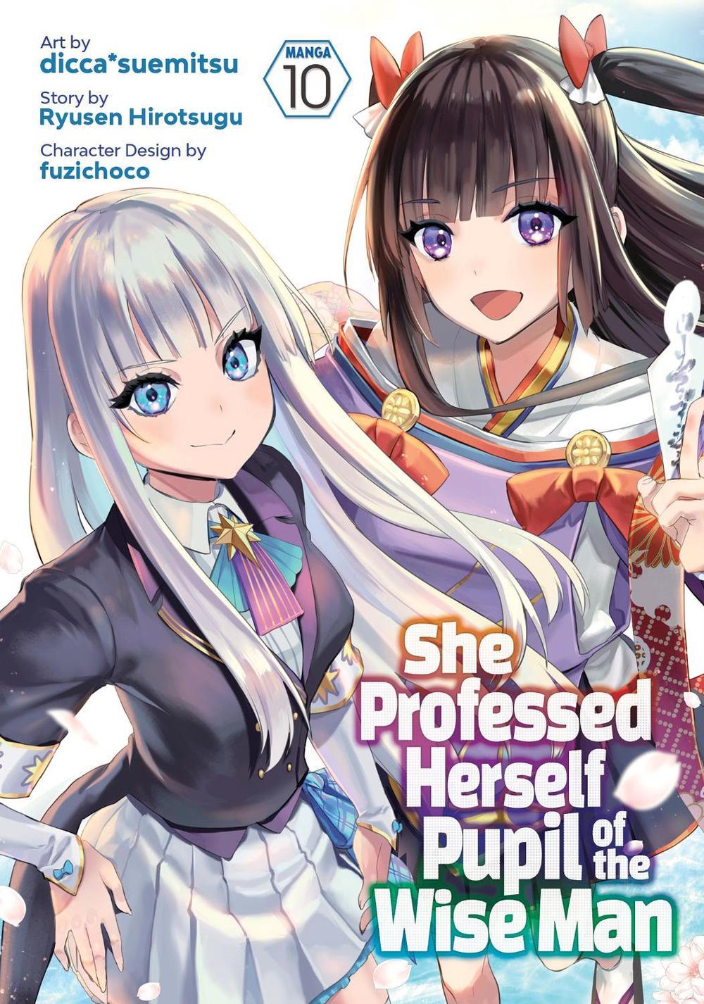 She Professed Herself Pupil of the Wise Man (Manga) Vol. 10, 9798888430811