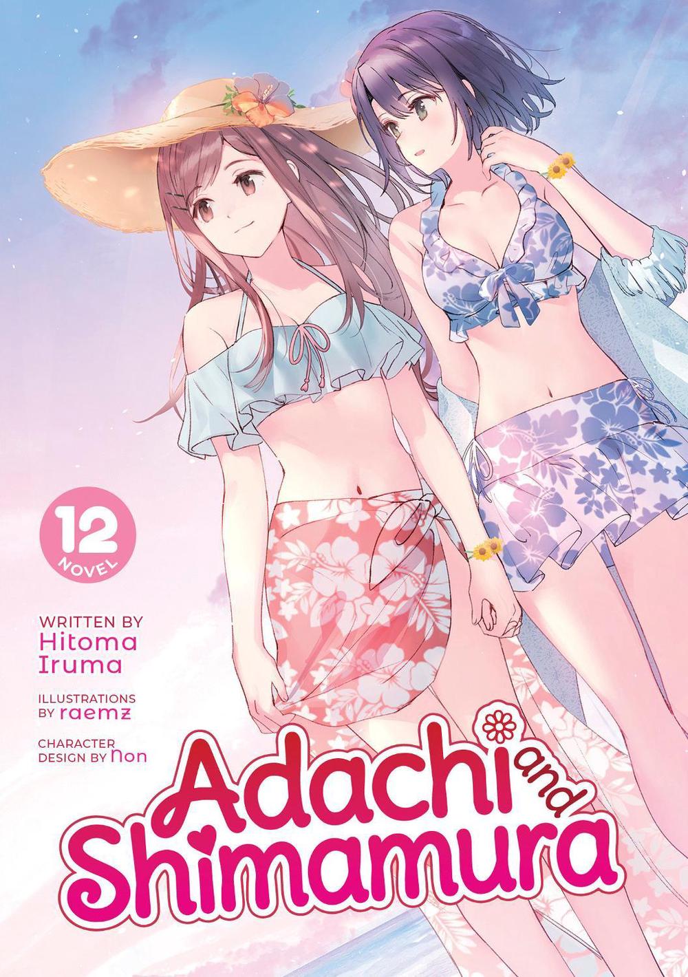 Adachi and Shimamura (Light Novel) Vol. 12, 9798888431009