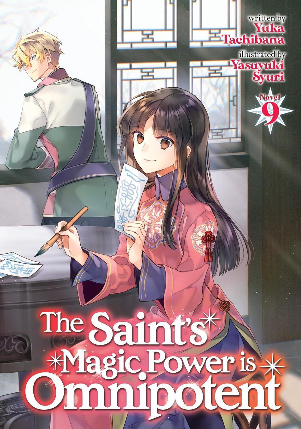 The Saint's Magic Power is Omnipotent (Light Novel) Vol. 9, 9798888431085