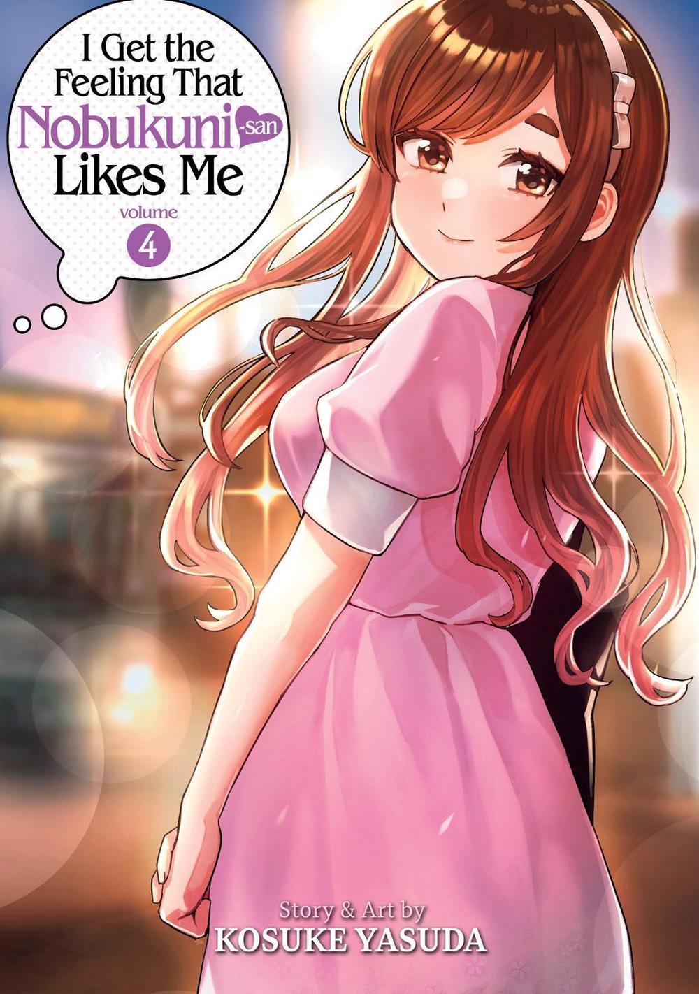 I Get the Feeling That Nobukuni-san Likes Me Vol. 4, 9798888431276