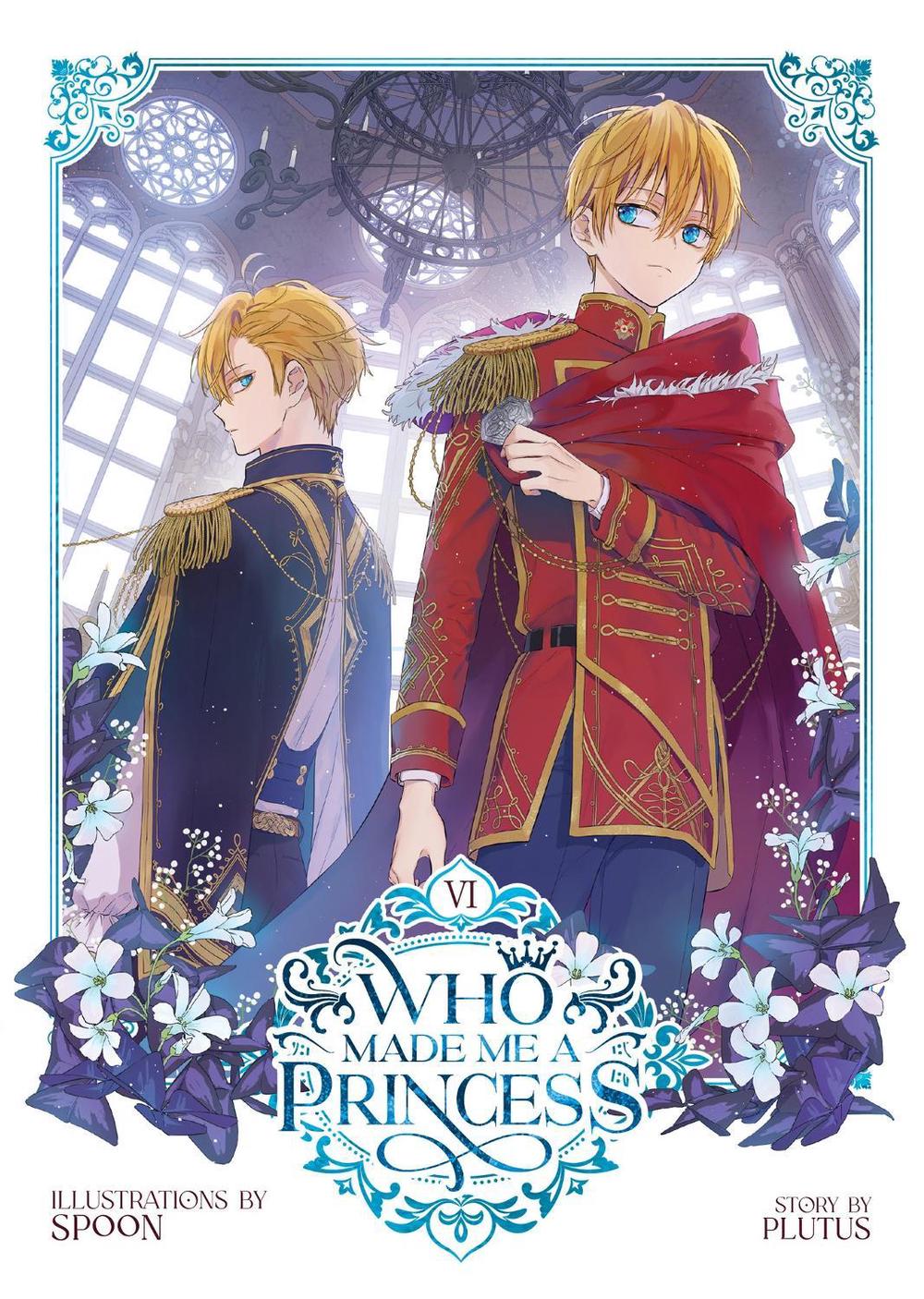Who Made Me a Princess Vol. 6, 9798888432044