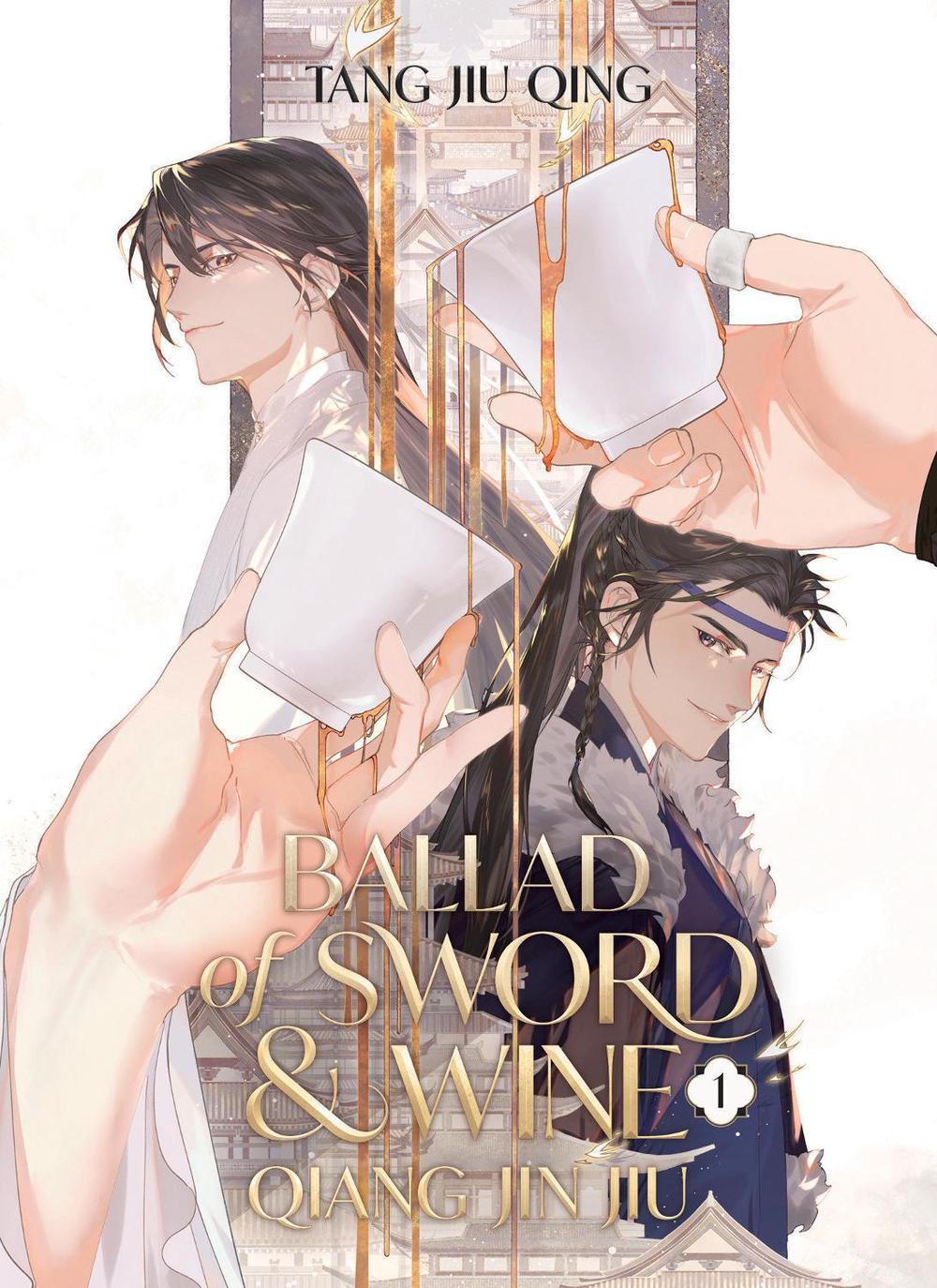 Ballad of Sword and Wine: Qiang Jin Jiu (Novel) Vol. 1, 9798888432587