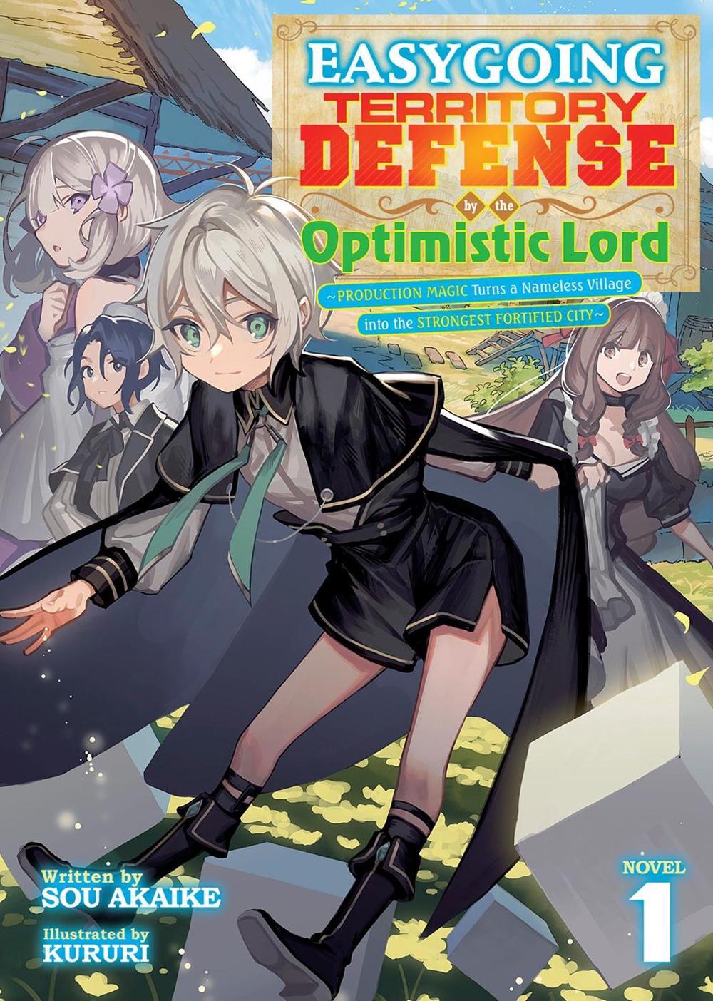 Easygoing Territory Defense by the Optimistic Lord: Production Magic Turns a Nameless Village into the Strongest Fortified City (Light Novel) Vol. 1, 9798888433188
