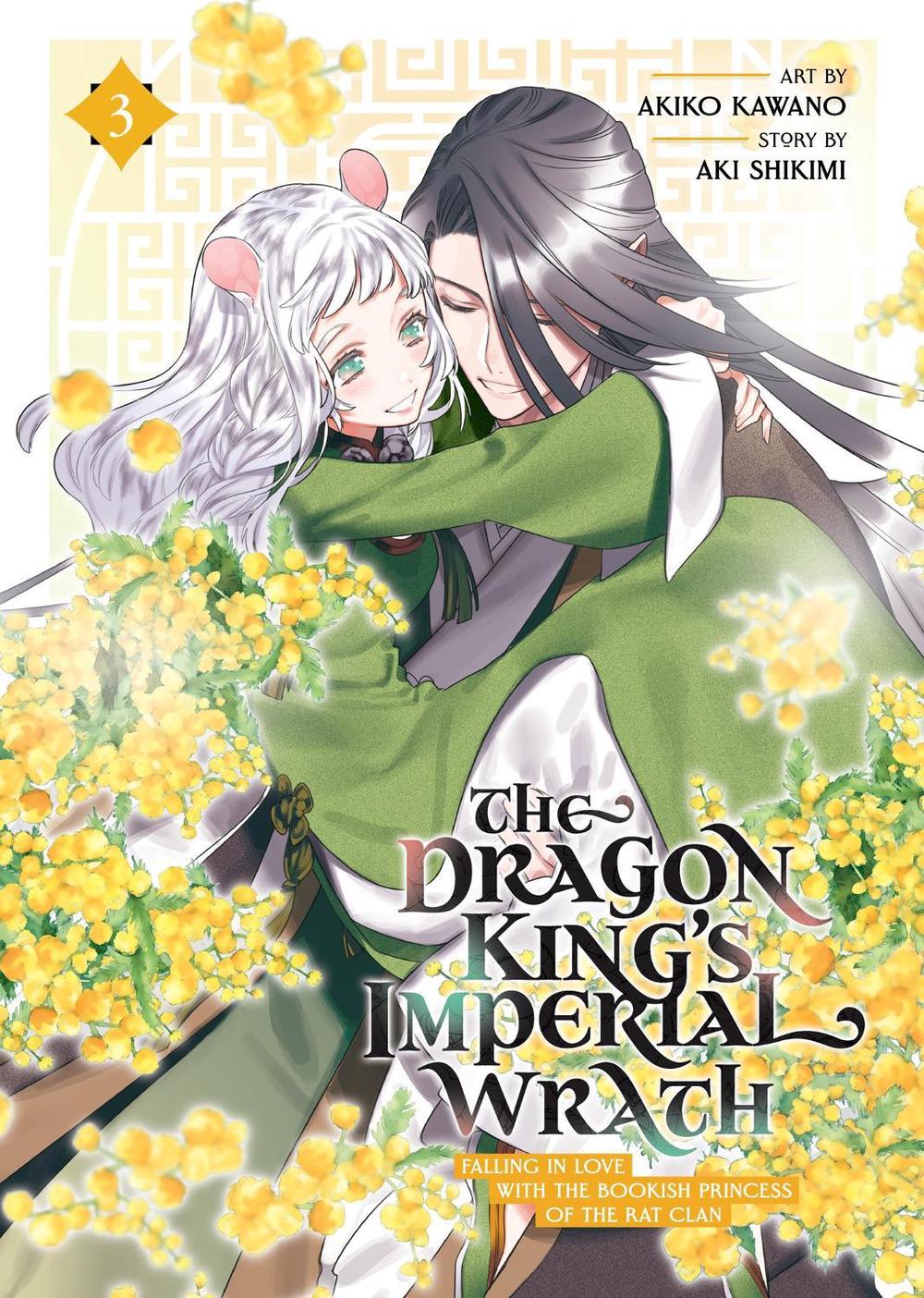 The Dragon King's Imperial Wrath: Falling in Love with the Bookish Princess of the Rat Clan Vol. 3, 9798888433881