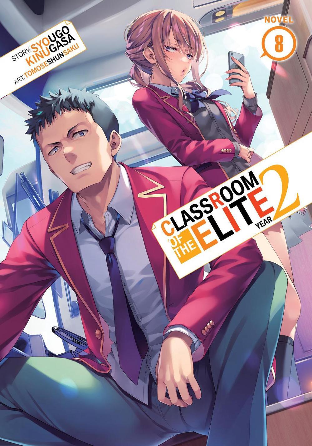 Classroom of the Elite: Year 2 (Light Novel) Vol. 8, 9798888434307