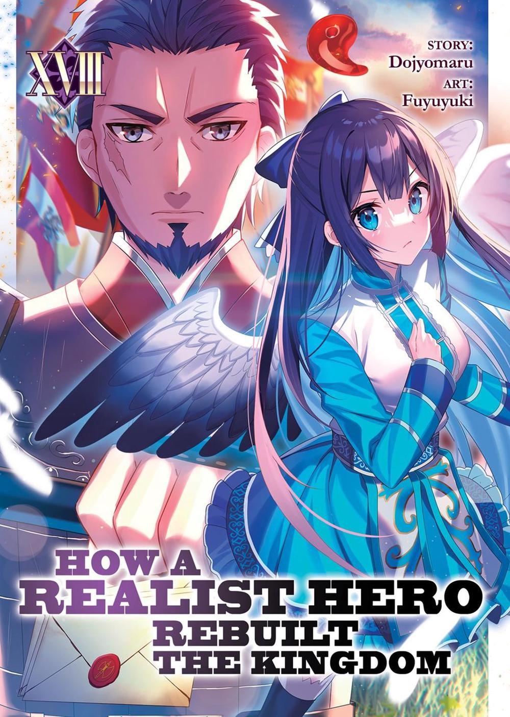 How a Realist Hero Rebuilt the Kingdom (Light Novel) Vol. 18, 9798888434314