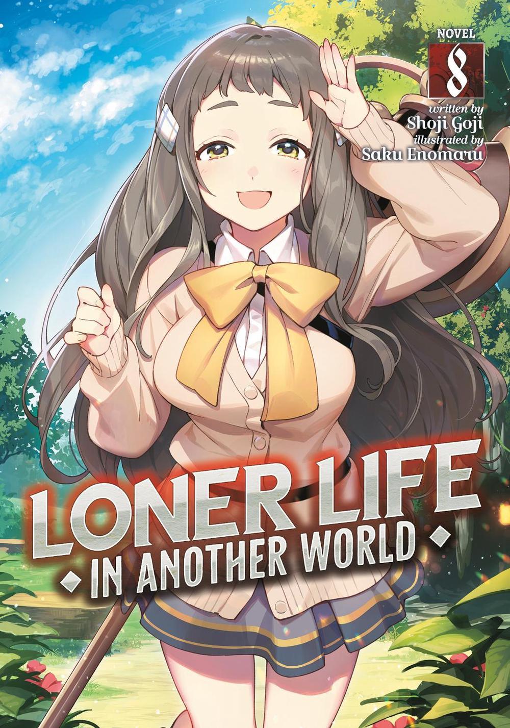 Loner Life in Another World (Light Novel) Vol. 8, 9798888434345
