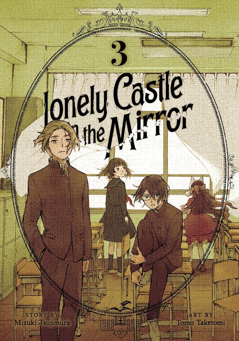Lonely Castle in the Mirror (Manga) Vol. 3, 9798888434611