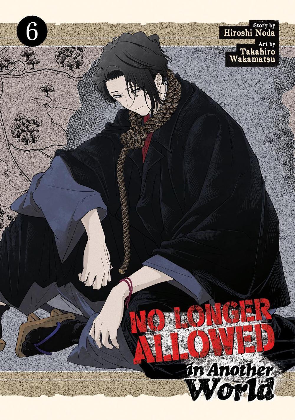No Longer Allowed In Another World Vol. 6, 9798888434796