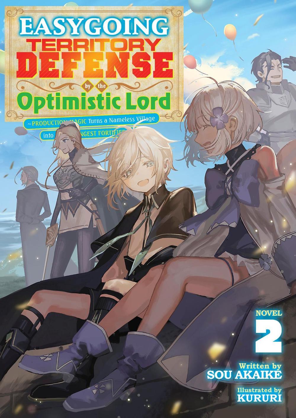 Easygoing Territory Defense by the Optimistic Lord: Production Magic Turns a Nameless Village into the Strongest Fortified City (Light Novel) Vol. 2, 9798888435830