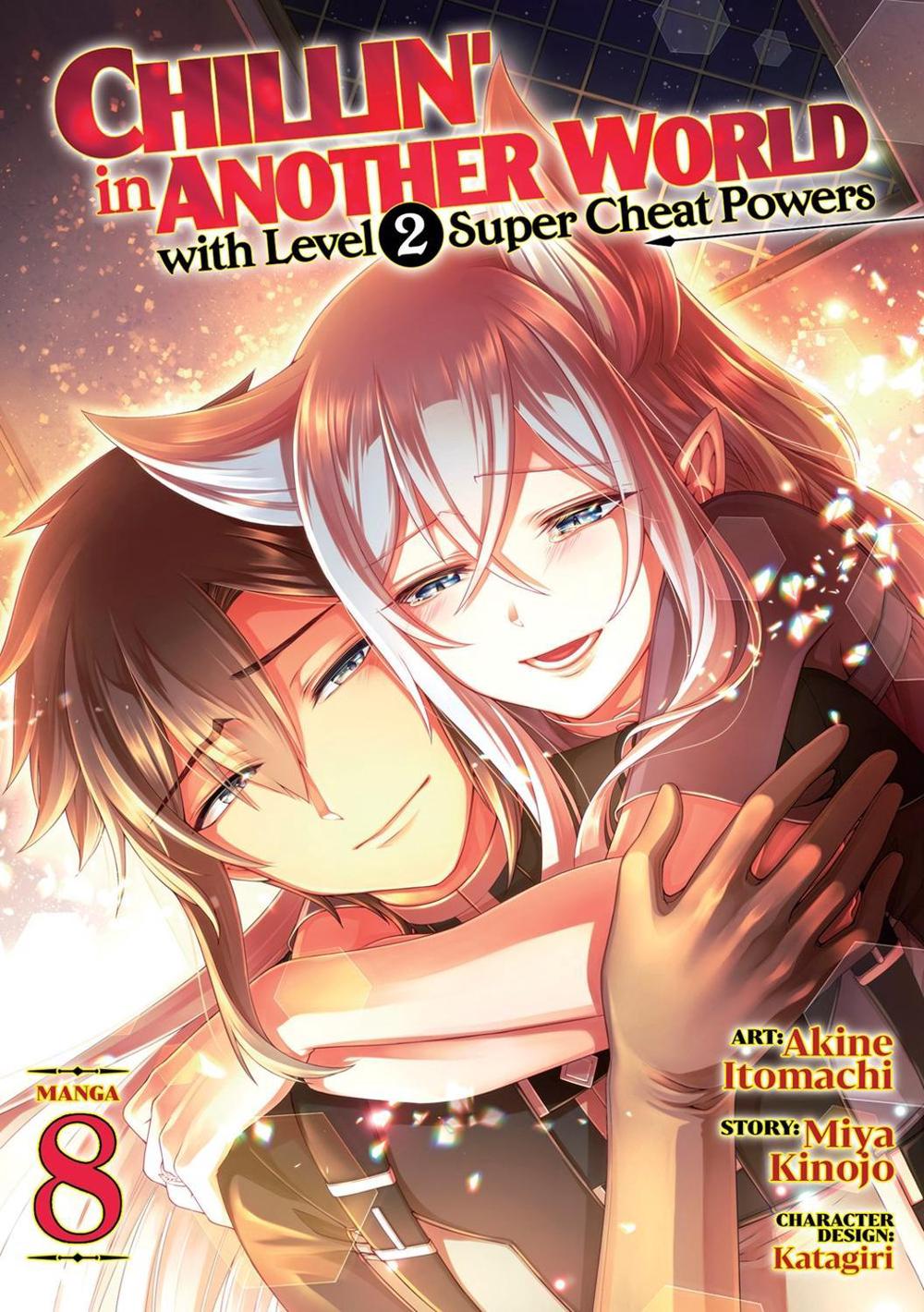 Chillin' in Another World with Level 2 Super Cheat Powers (Manga) Vol. 8, 9798888435908