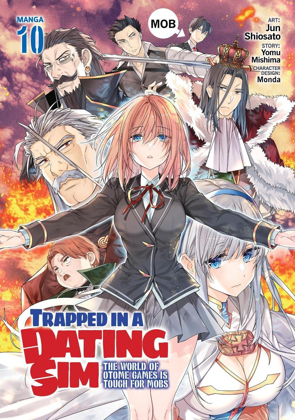 Trapped in a Dating Sim: The World of Otome Games is Tough for Mobs (Manga) Vol. 10, 9798888436530