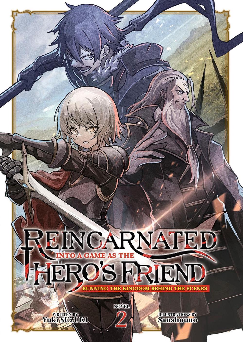 Reincarnated Into a Game as the Hero's Friend: Running the Kingdom Behind the Scenes (Light Novel) Vol. 2, 9798888436615