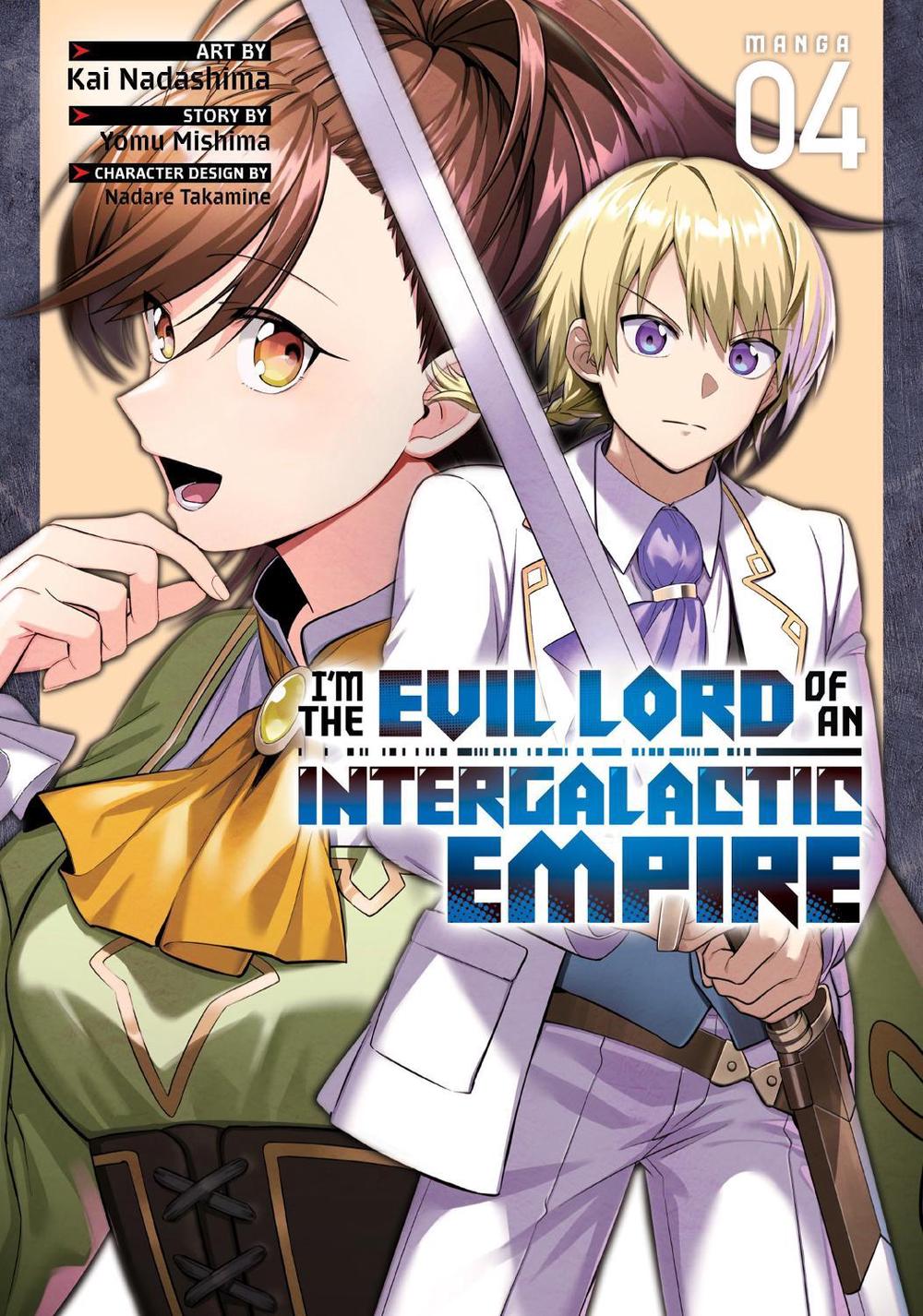 I’m the Evil Lord of an Intergalactic Empire! (Manga) Vol. 4, 9798888437438