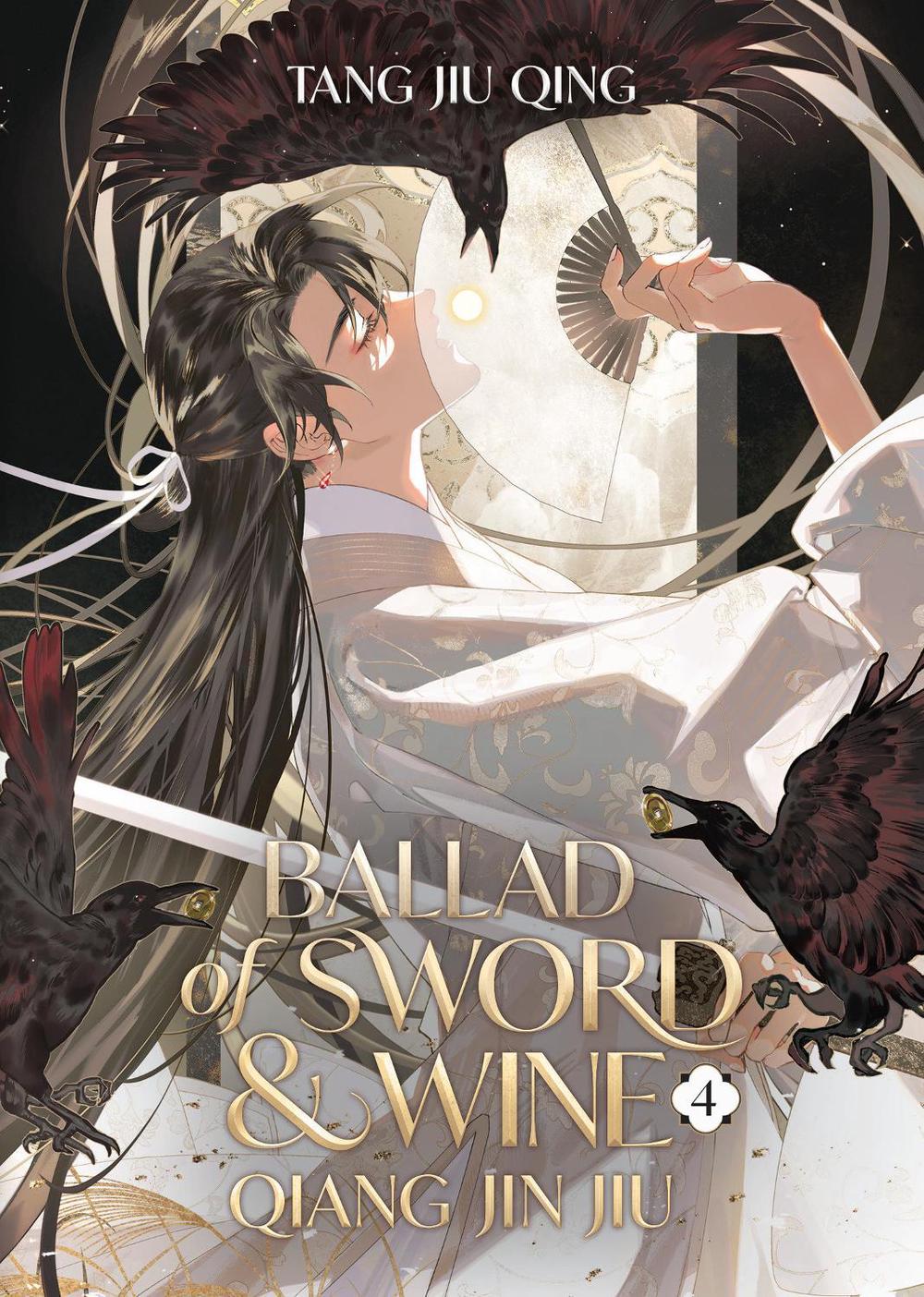Ballad of Sword and Wine: Qiang Jin Jiu (Novel) Vol. 4, 9798888437452