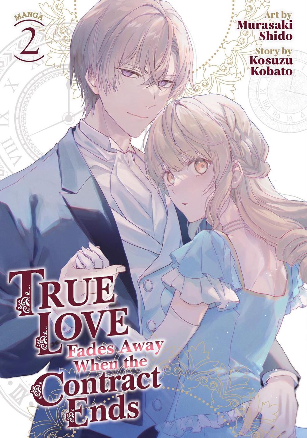 True Love Fades Away When the Contract Ends (Manga) Vol. 2, 9798888437582