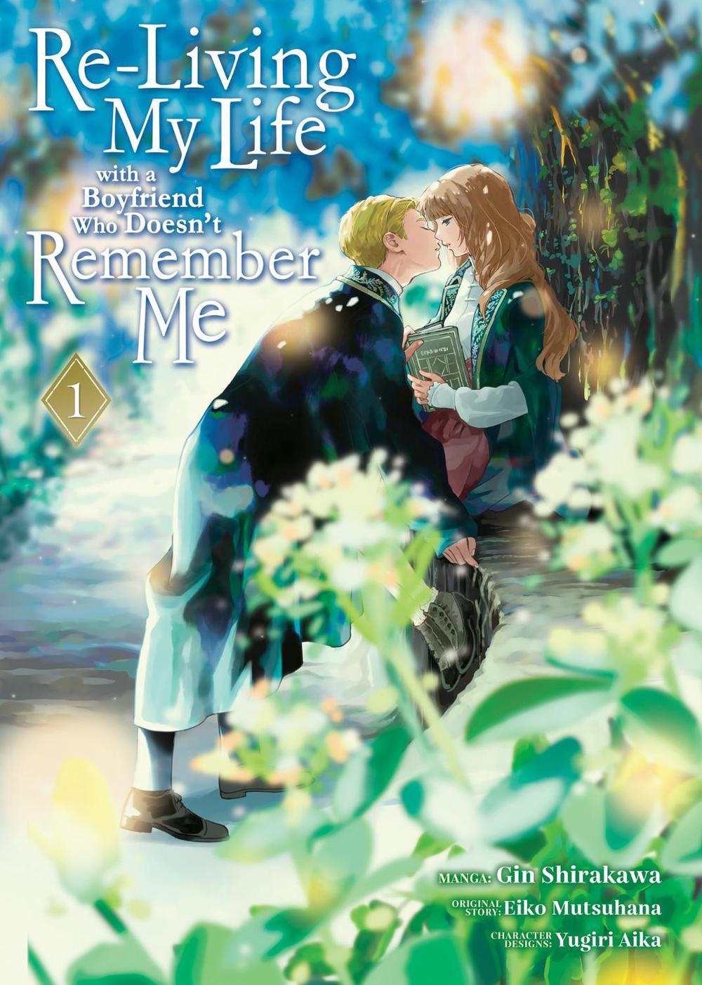 Re-Living My Life with a Boyfriend Who Doesn't Remember Me (Manga) Vol. 1, 9798888437612