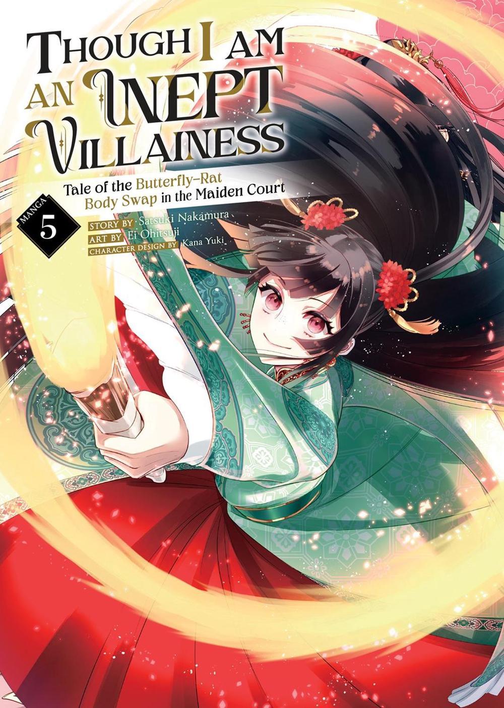 Though I Am an Inept Villainess: Tale of the Butterfly-Rat Body Swap in the Maiden Court (Manga) Vol. 5, 9798888437704