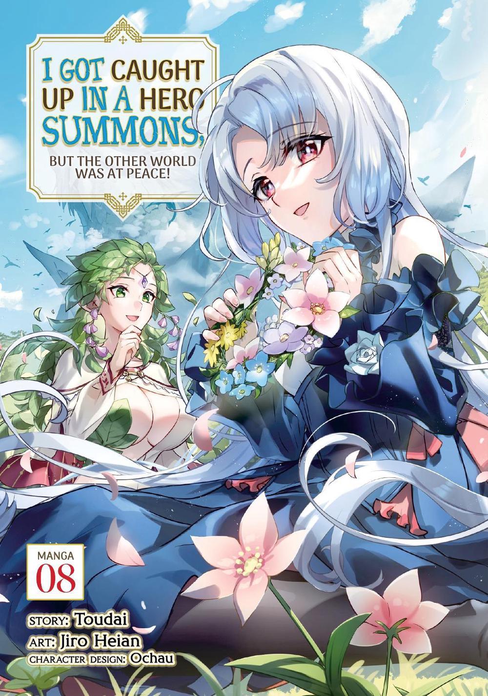 I Got Caught Up In a Hero Summons, but the Other World was at Peace! (Manga) Vol. 8, 9798888437919