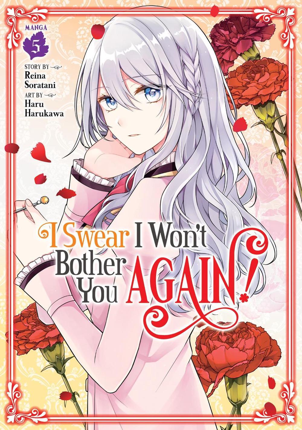 I Swear I Won't Bother You Again! (Manga) Vol. 5, 9798888438138