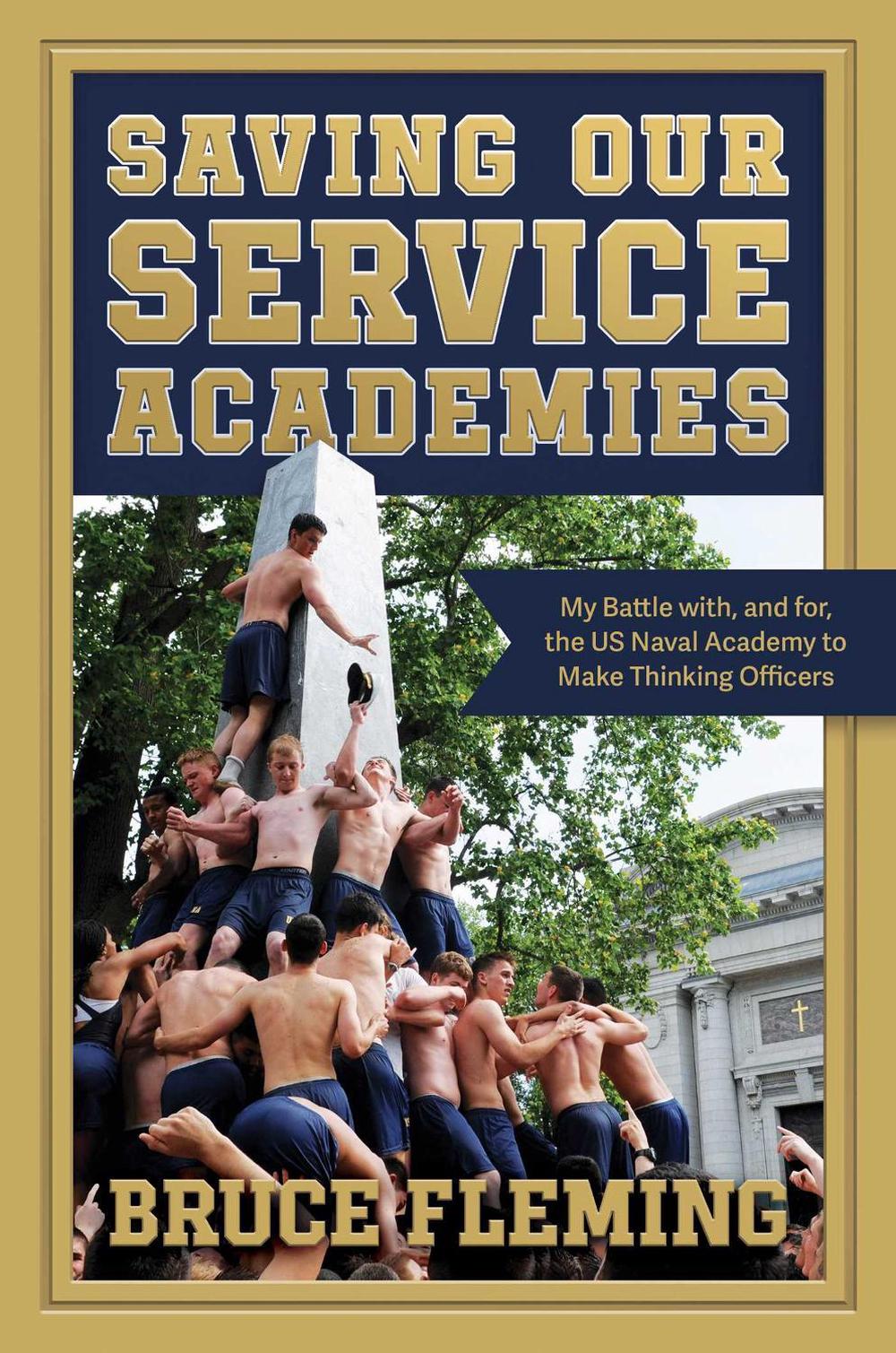 Saving Our Service Academies by Bruce Fleming - ISBN: 9798888450468