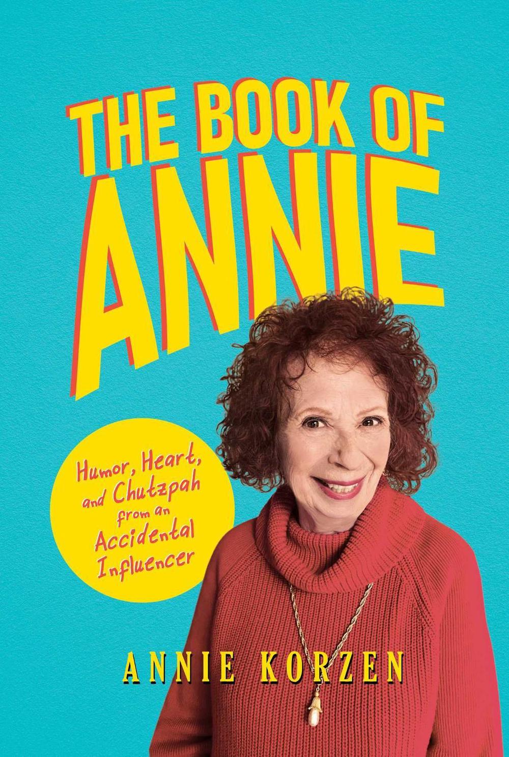 The Book of Annie by Annie Korzen - ISBN: 9798888450581