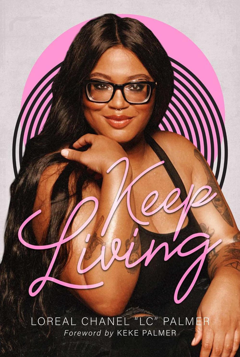 Keep Living by Loreal Chanel LC Palmer - ISBN: 9798888450840