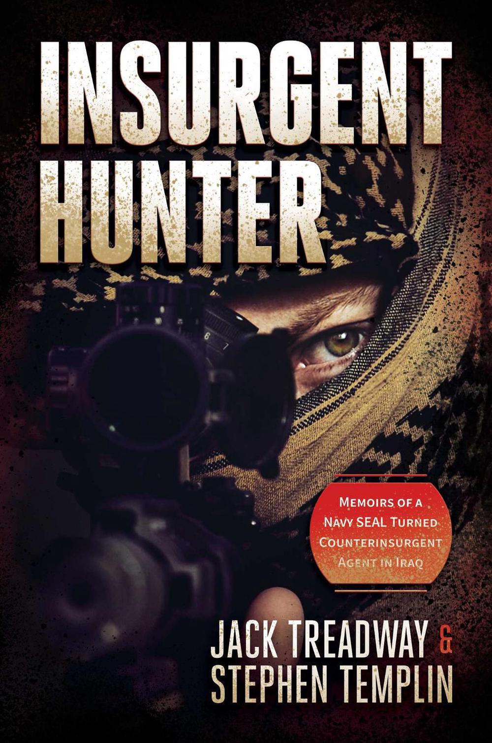 Insurgent Hunter by Jack Treadway - ISBN: 9798888451045