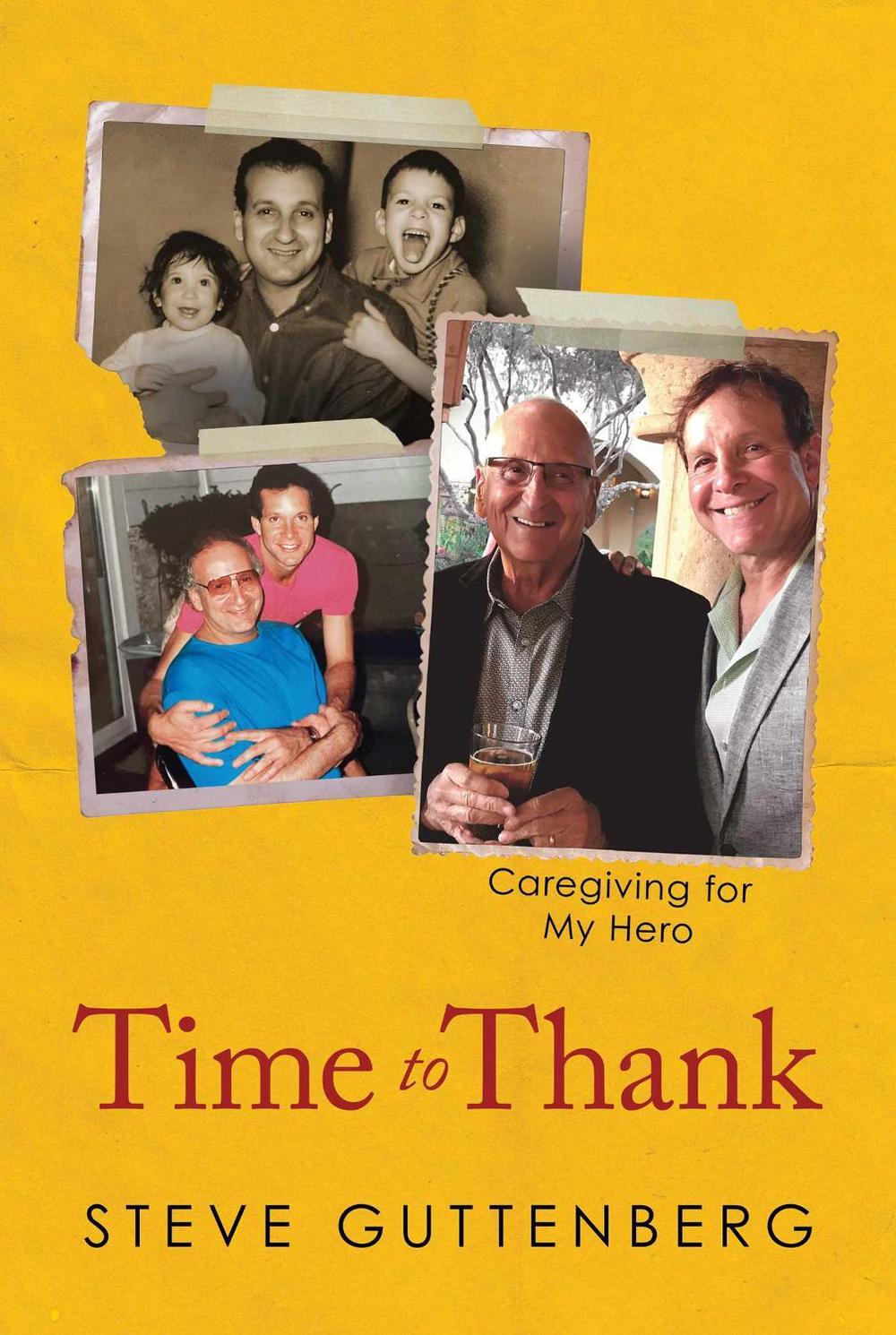 Time to Thank by Steve Guttenberg - ISBN: 9798888451465