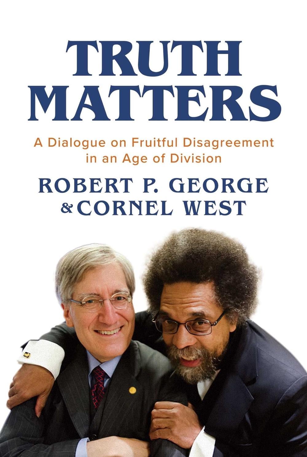 Truth Matters by Robert P. George - ISBN: 9798888451700