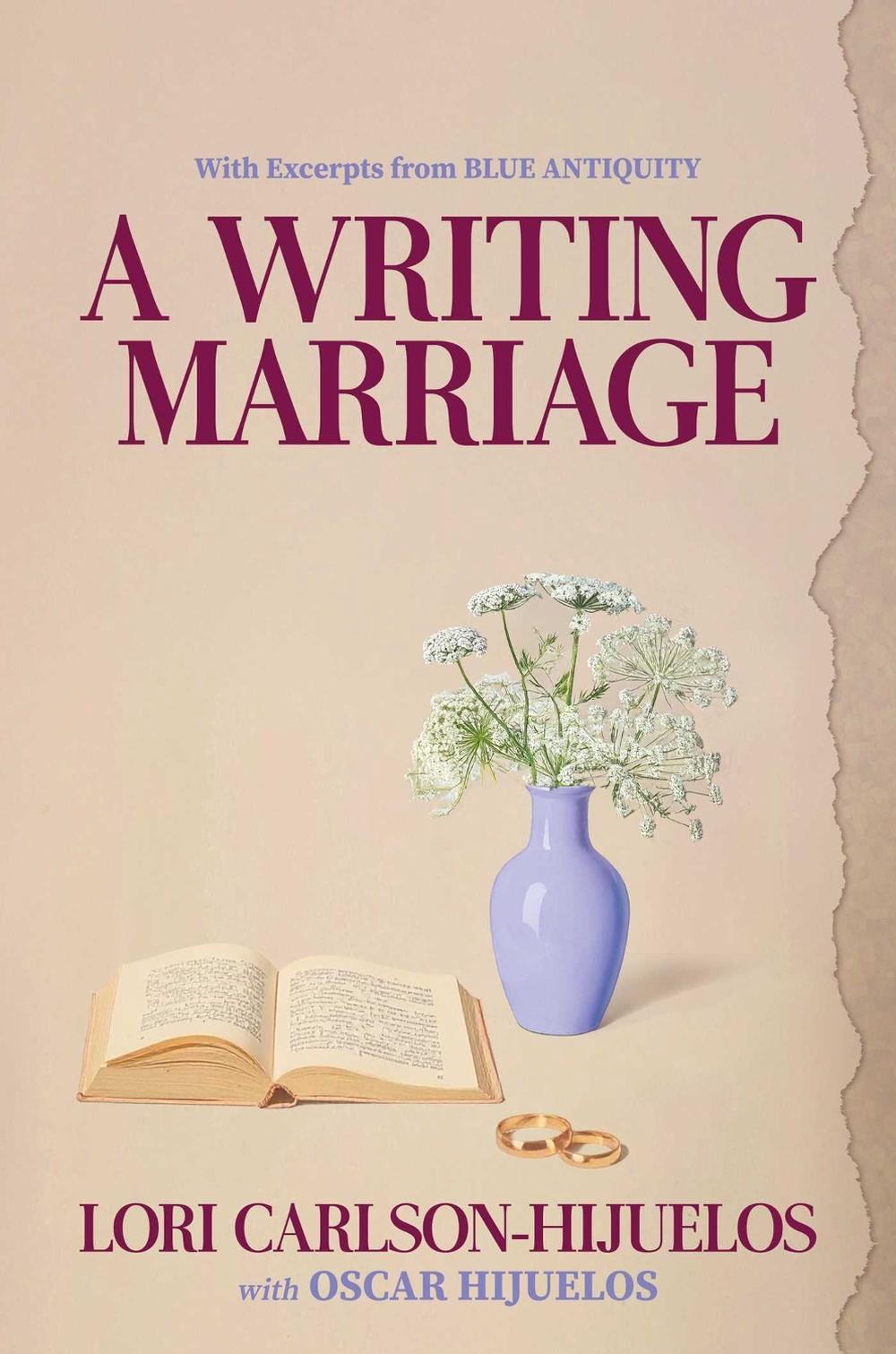 A Writing Marriage by Lori Carlson-Hijuelos - ISBN: 9798888451786