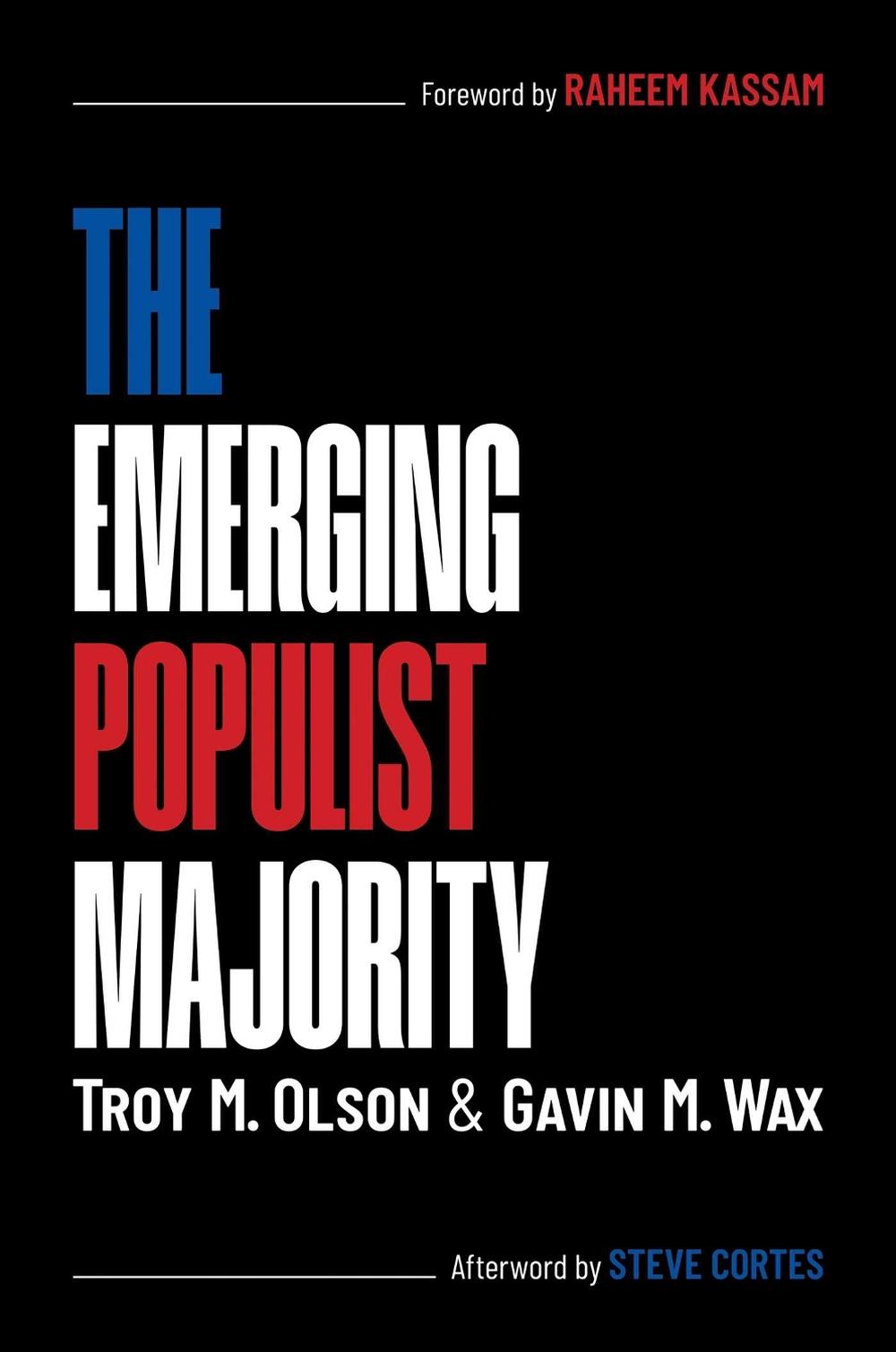 The Emerging Populist Majority by Troy M. Olson - ISBN: 9798888452240