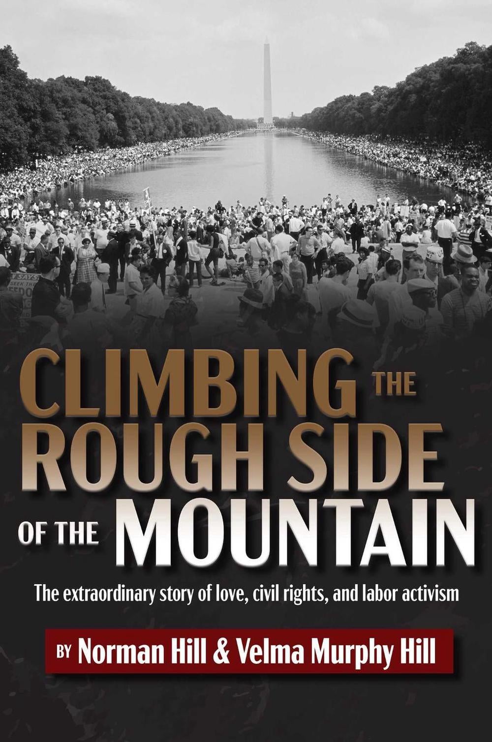 Climbing the Rough Side of the Mountain by Norman Hill - ISBN: 9798888452820