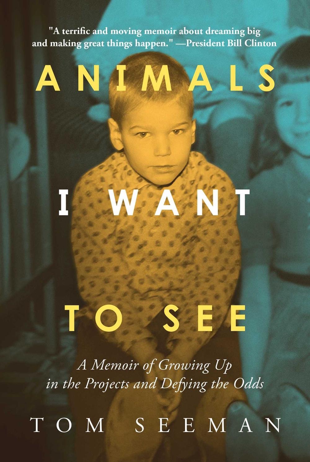 Animals I Want To See by Tom Seeman - ISBN: 9798888453568