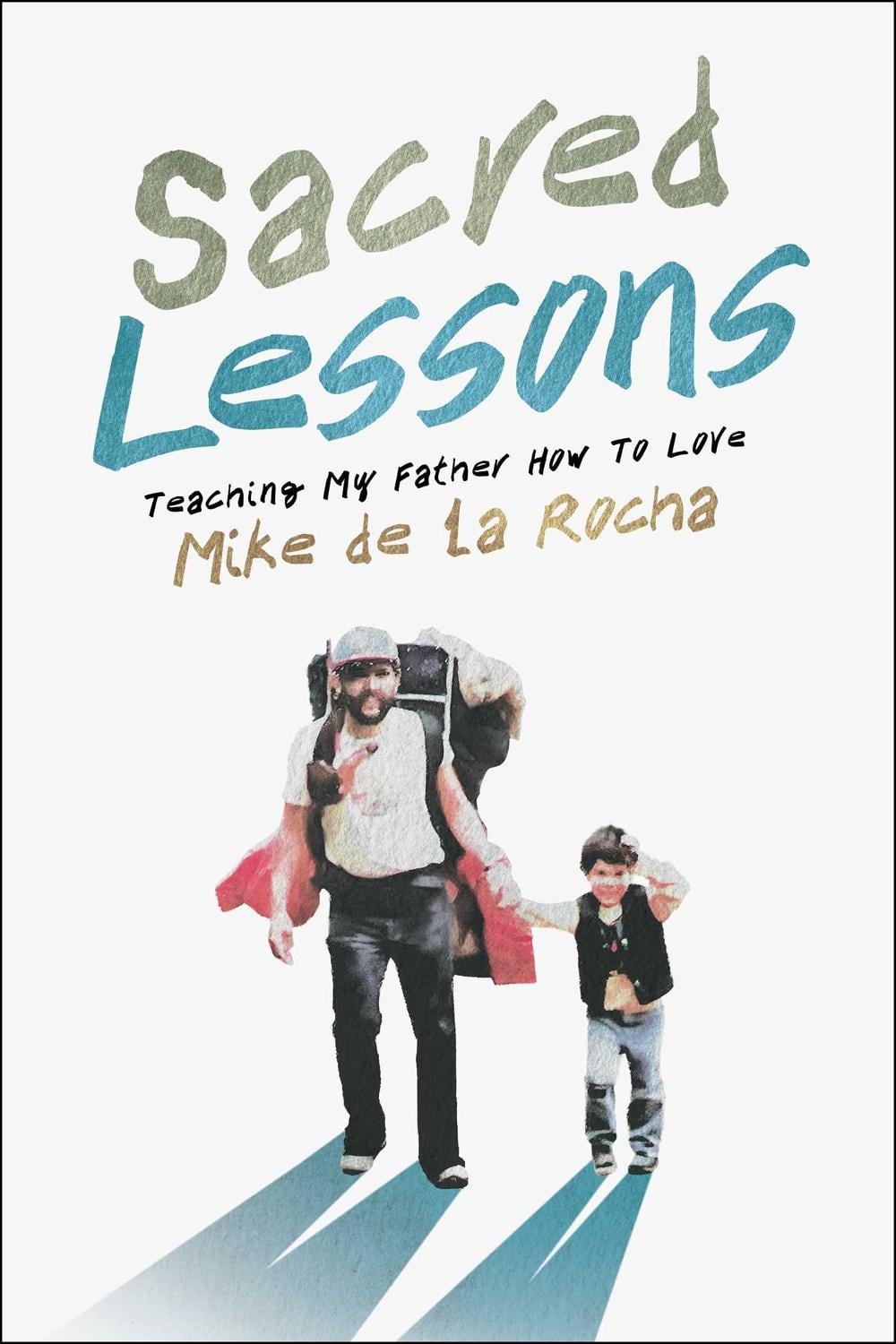Sacred Lessons by Mike de la Rocha - ISBN: 9798888454152