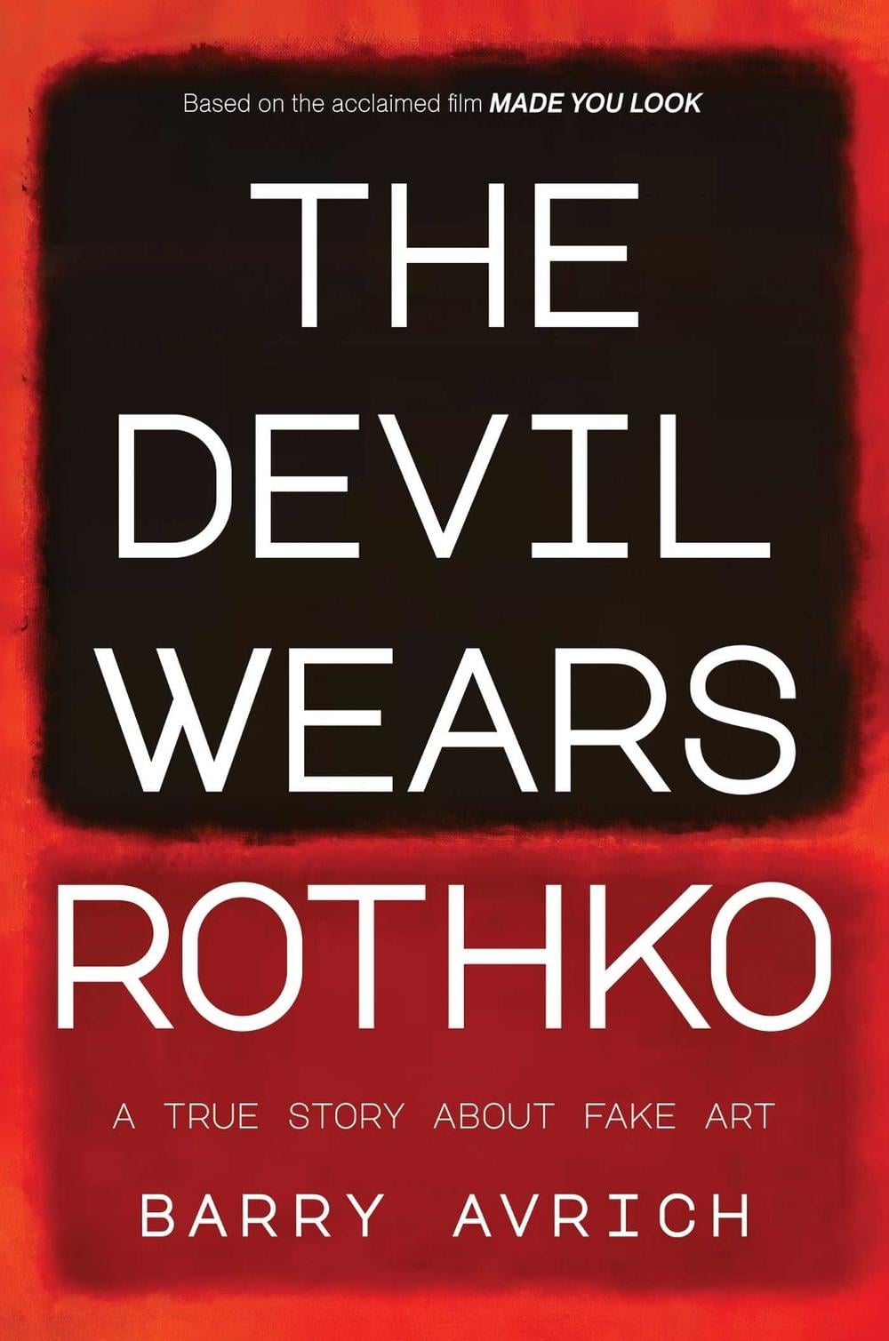 The Devil Wears Rothko by Barry Avrich - ISBN: 9798888454527