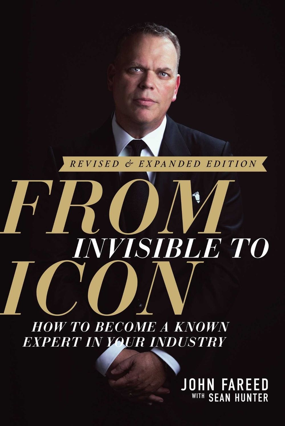 From Invisible to Icon by John Fareed - ISBN: 9798888454565