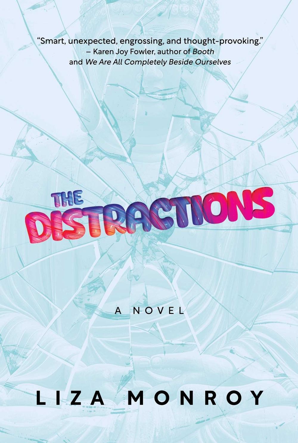 The Distractions by Liza Monroy - ISBN: 9798888454817
