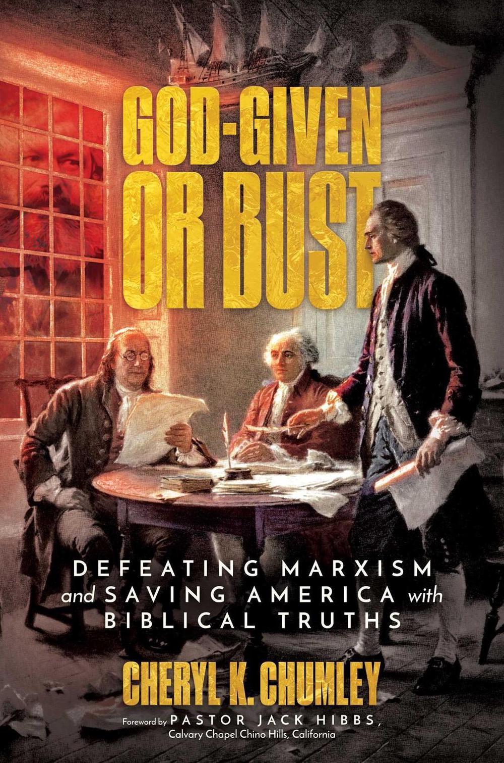 God-Given or Bust by Cheryl K. Chumley - ISBN: 9798888455241