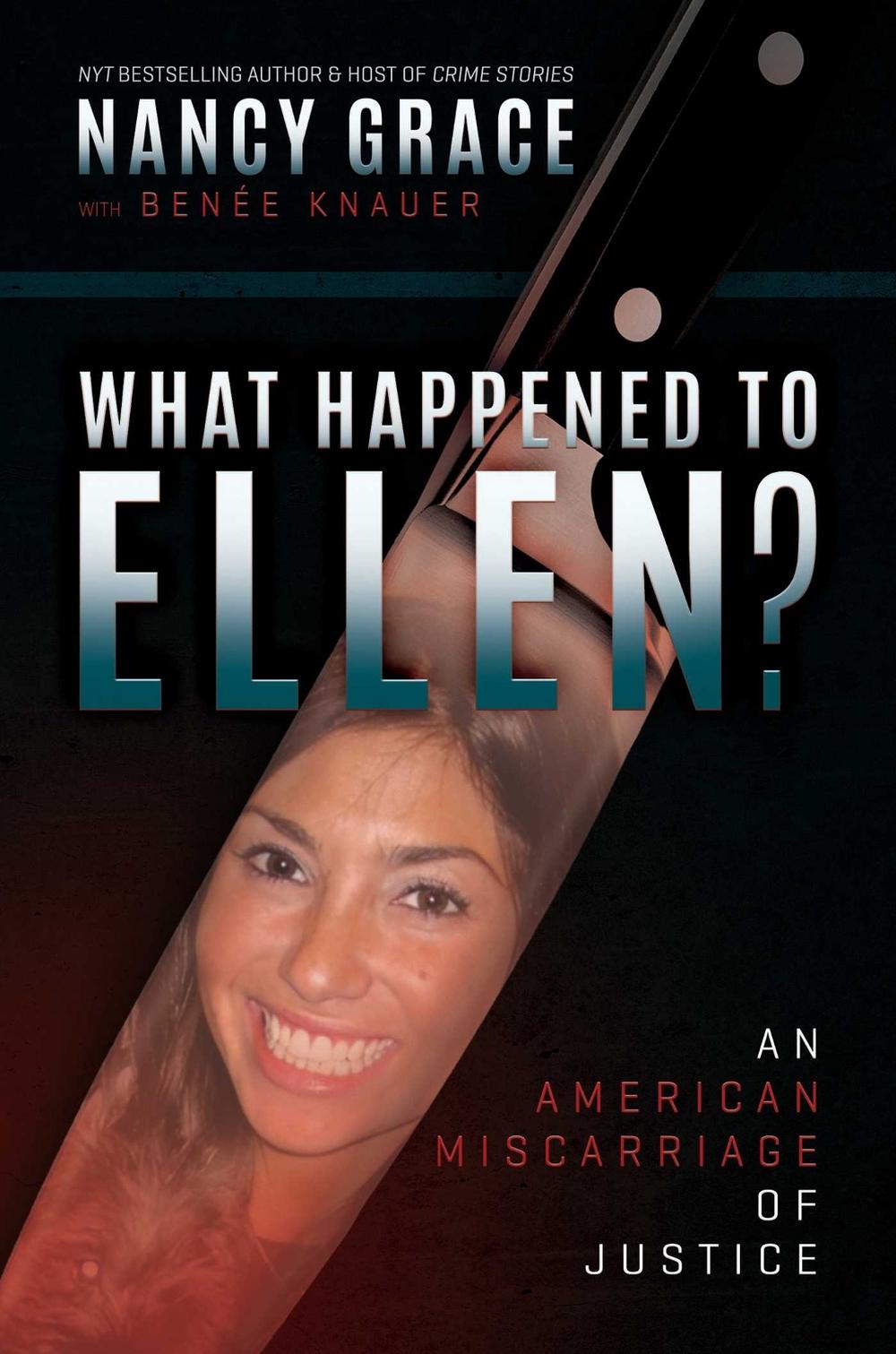 What Happened to Ellen? by Nancy Grace - ISBN: 9798888455326