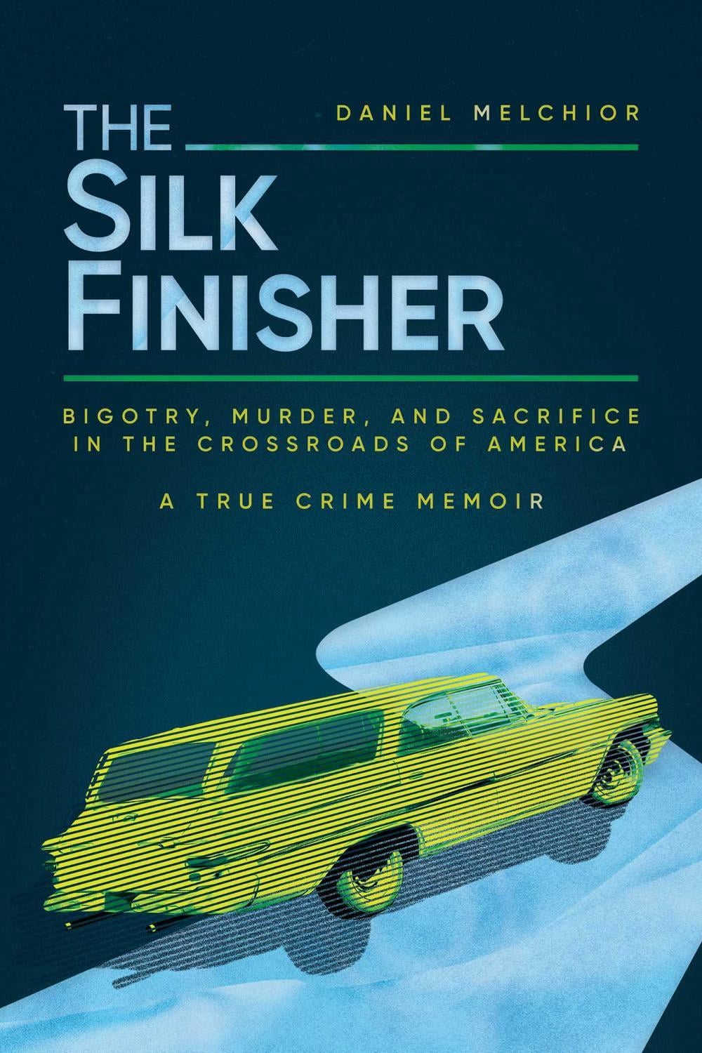 The Silk Finisher by Daniel Melchior - ISBN: 9798888456231