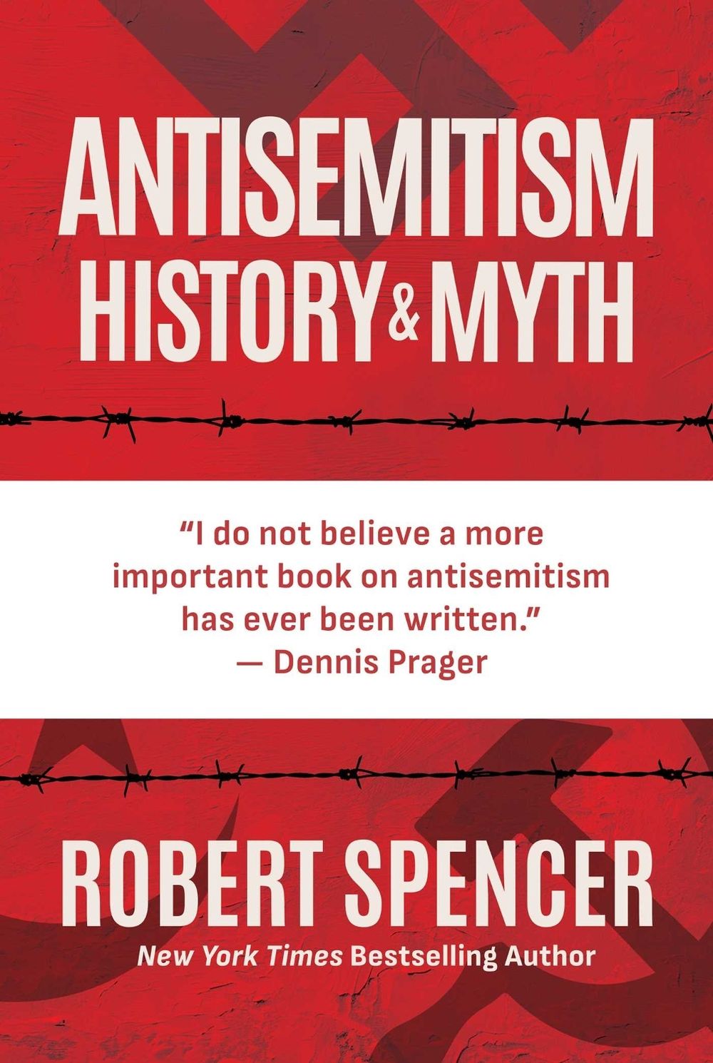 Antisemitism by Robert Spencer - ISBN: 9798888456446