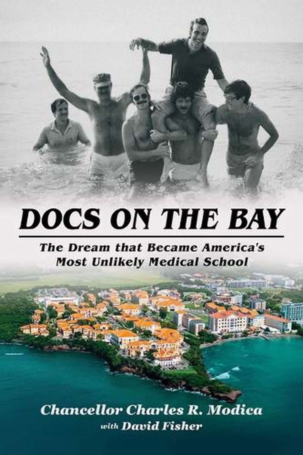 Docs on the Bay by Charles R. Modica - ISBN: 9798888457610