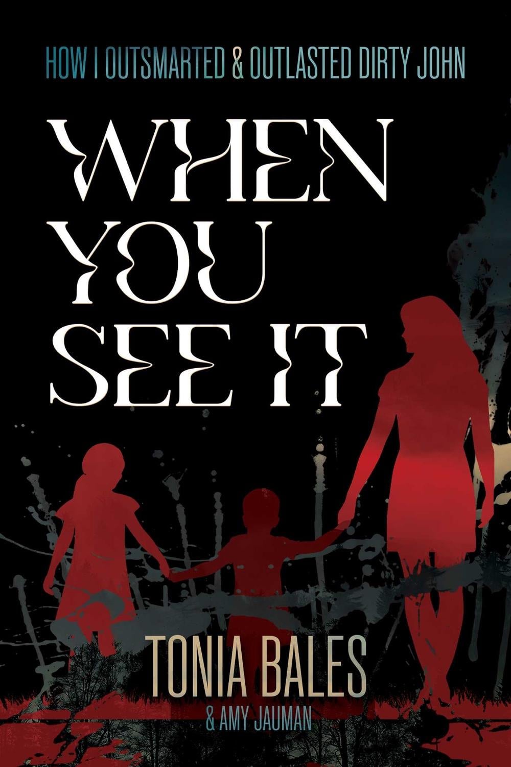 When You See It by Tonia Bales - ISBN: 9798888459409