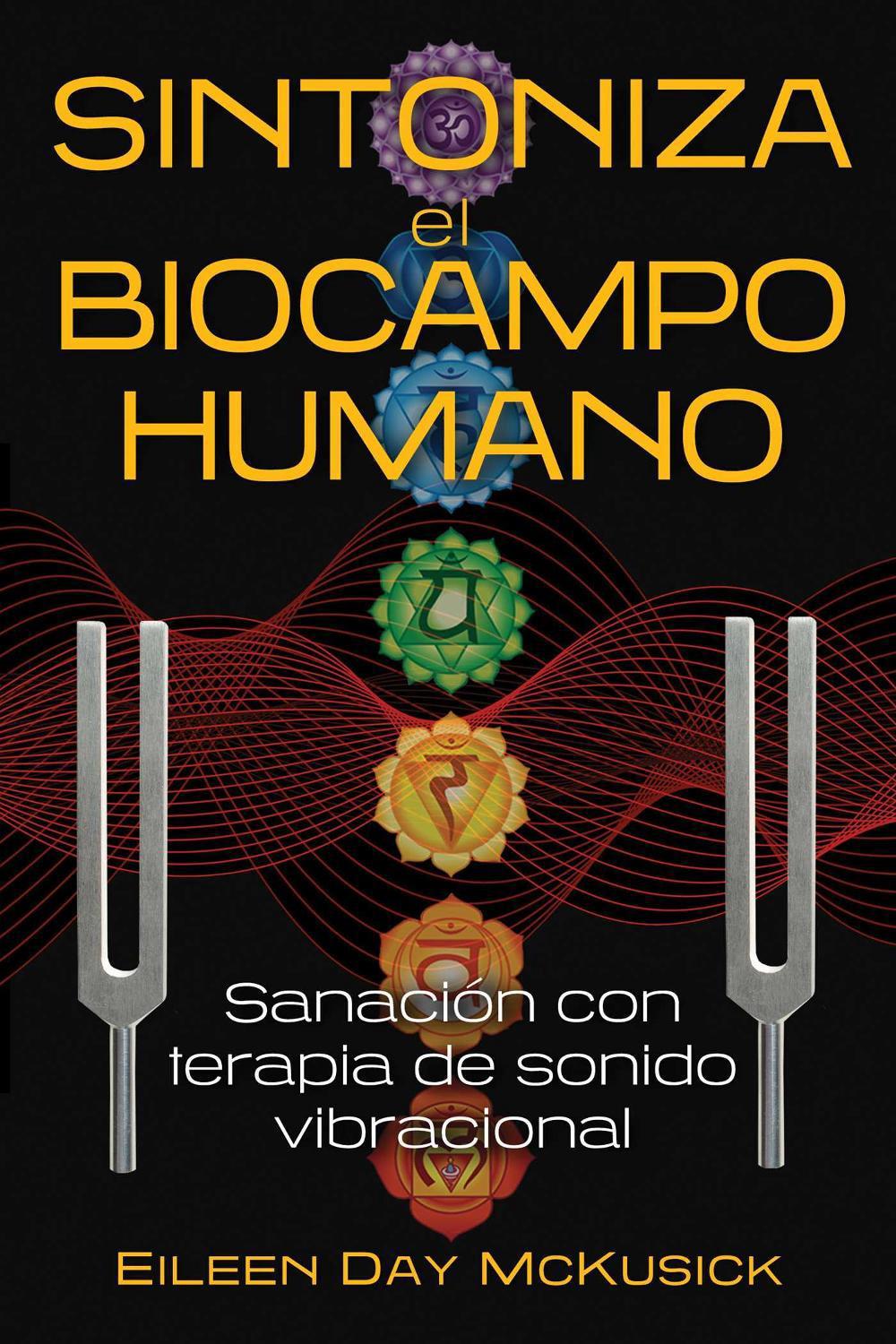 Sintoniza el biocampo humano by Eileen Day McKusick - ISBN: 9798888500064