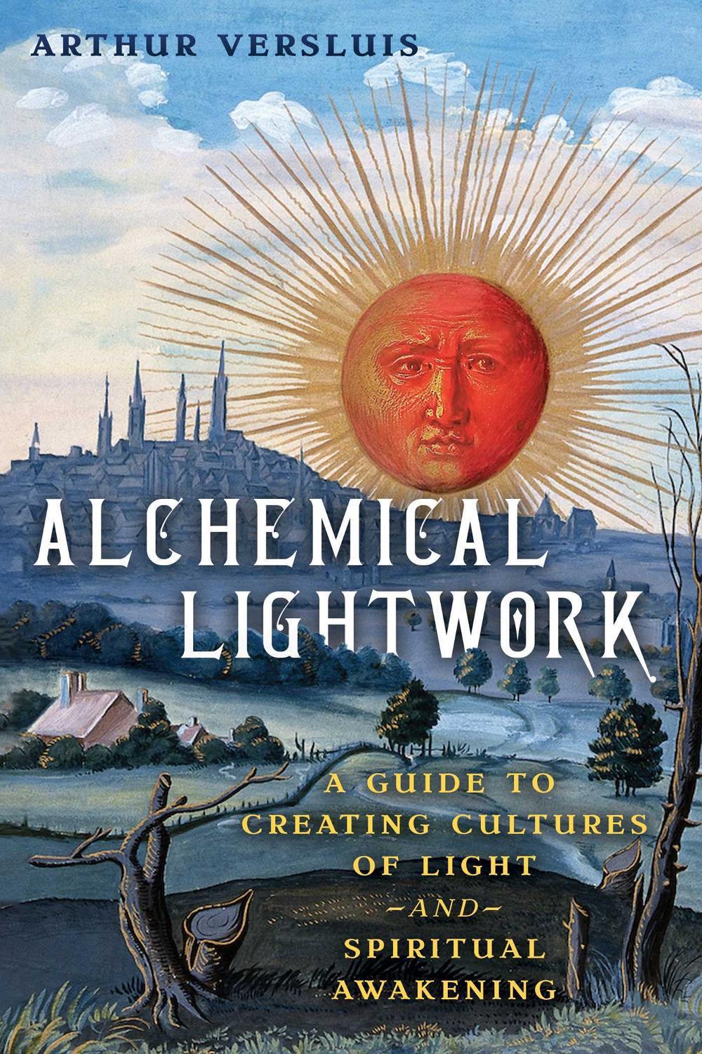 Alchemical Lightwork by Arthur Versluis - ISBN: 9798888500187