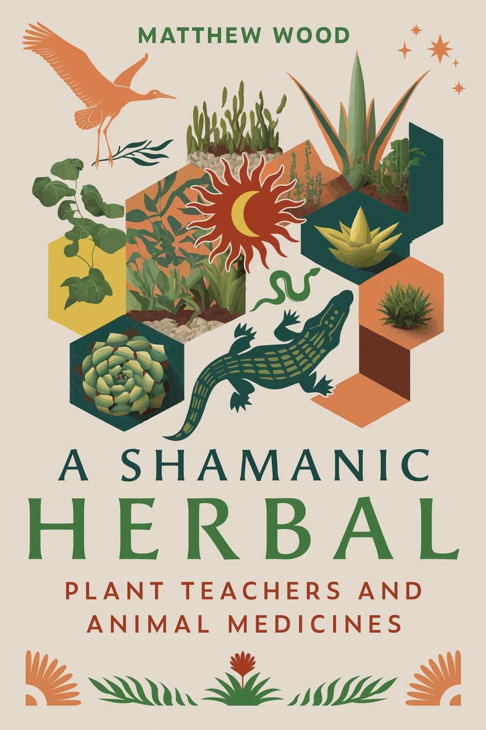 A Shamanic Herbal, 9798888500200