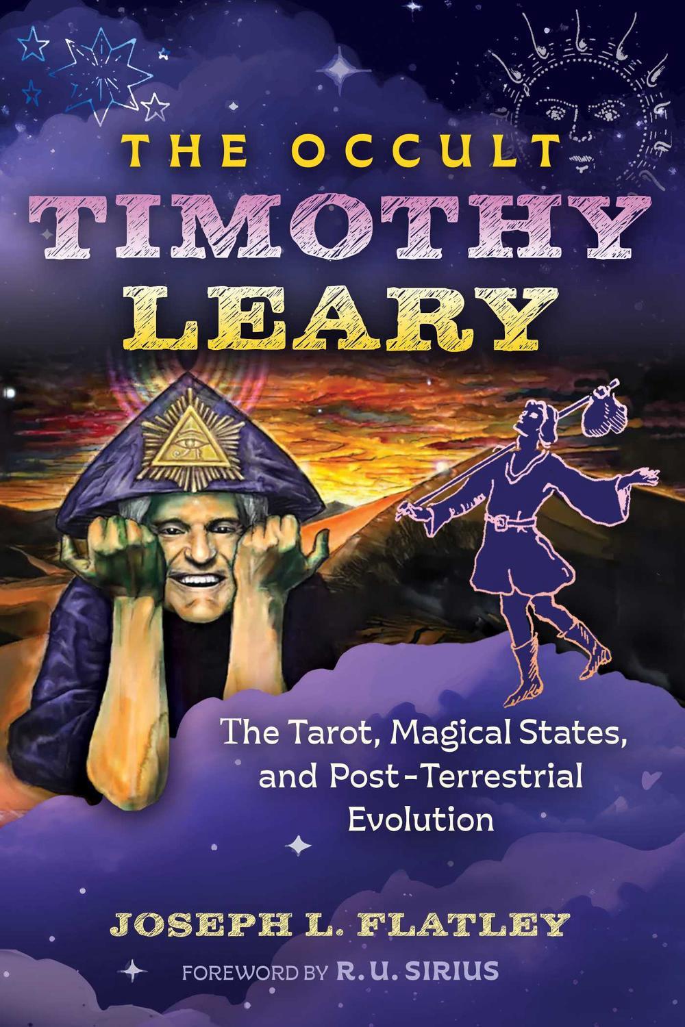 The Occult Timothy Leary by Joseph L. Flatley - ISBN: 9798888500842