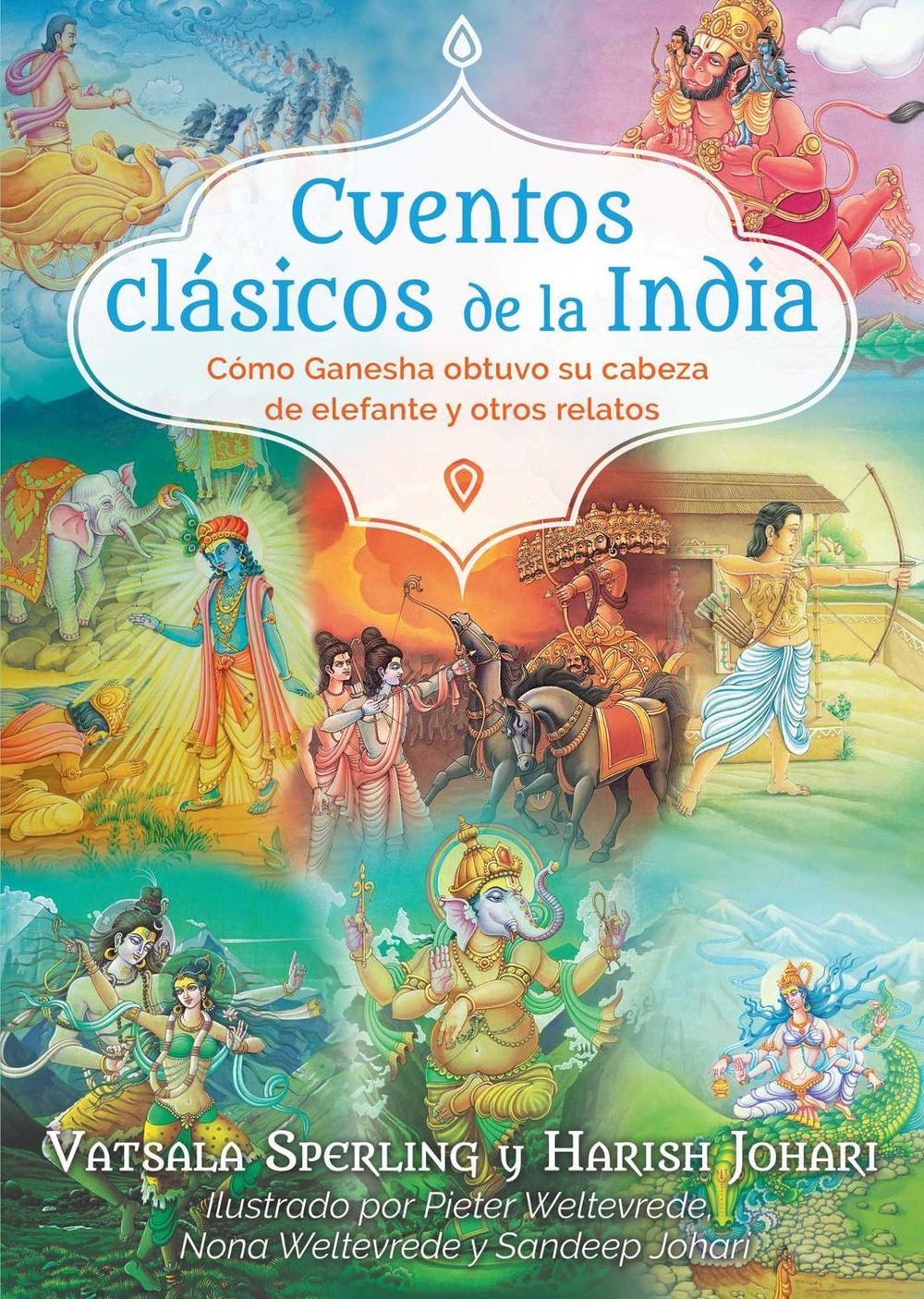 Cuentos clásicos de la India by Vatsala Sperling - ISBN: 9798888501016